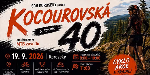 Kocourovsk\u00e1 40 | 5. ro\u010dn\u00edk amat\u00e9rsk\u00e9ho MTB z\u00e1vodu