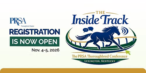  The Inside Track: 2026 PRSA Thoroughbred Chapter Conference