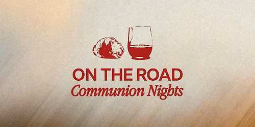 On the Road Communion | Boise, ID