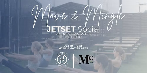 Move & Mingle: JETSET Pilates & Mimosas at McIntyre\u2019s West