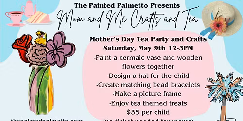 Mom and Me Crafts and Tea
