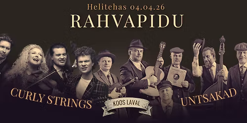 \u2724 RAHVAPIDU \u2724 Curly Strings & Untsakad 