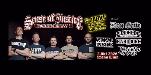 SENSE OF JUSTICE \u2022 30 Years Old School And Proud!