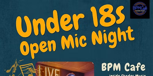 Under 18s Open Mic