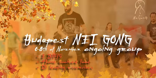 Nei gong | Qi gong event in Budapest | 3 days | November 2026