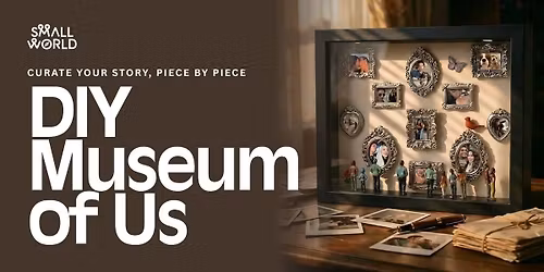 DIY Museum of Us