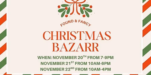 Found & Fancy Marketplace Christmas Bazarr