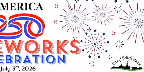 Bellefontaine Fireworks Celebration