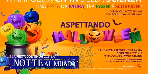 Aspettando Halloweeen a Citt\u00e0 della Scienza