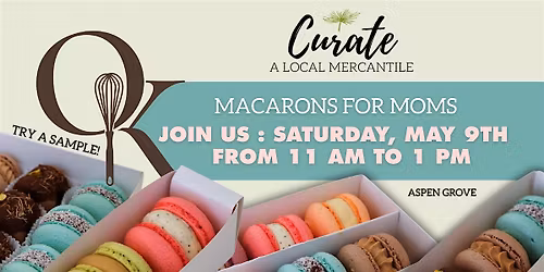Macarons for Moms - Try a Sample!