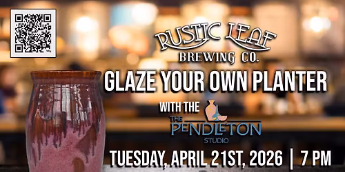 Glaze Your Own Planter @ Rustic Leaf Brewing Company
