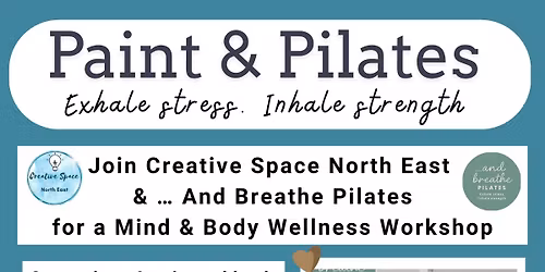 Paint & Pilates! Mind & Body Wellness Workshop