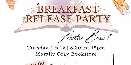 ACOTAR 7 Breakfast Release Event