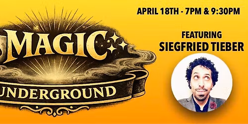Magic Underground - Featuring Siegfried Tieber