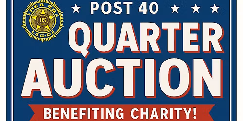 Quarter Auction to Benefit Post 40 