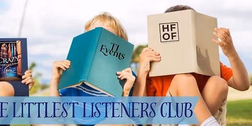 Littlest Listeners Club | Storytime @ The Farm