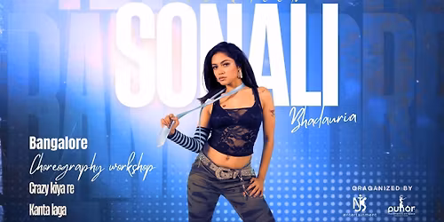 Sonali Bhadauria Bangalore Choreo Workshops