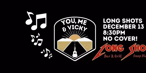 You, Me & Vicky LIVE at Long Shots