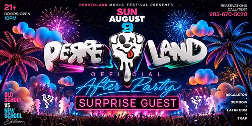 PERREOLAND OFFICIAL AFTER PARTY