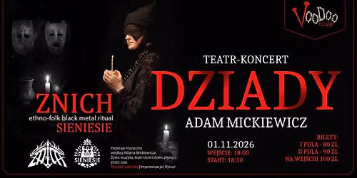 01.11.2026 \u201cDZIADY\u201d Teatr-Koncert ZNICH & Sieniesie | VooDoo Club | Warszawa