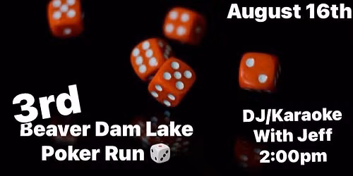 3rd Beaver Dam Lake Poker Run!