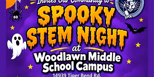 SPOOKY STEM NIGHT by Woodlawn Middle School