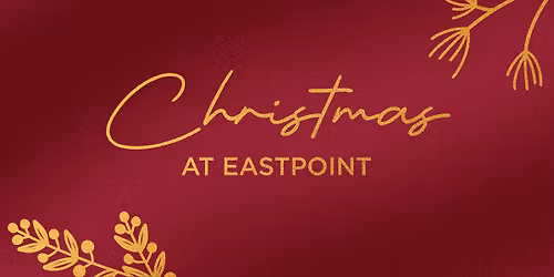 Christmas Eve at Eastpoint Church | Easton Campus