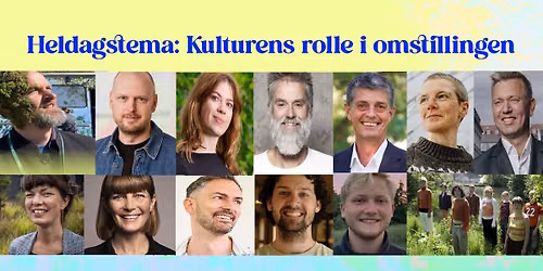 CIRKUL\u00c6RE DAGE VED DOMEN; HELDAGSTEMA: KULTURENS ROLLE I OMSTILLINGEN