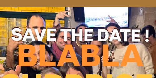 SAVE THE DATE ! - BLABLA SURPRISE \ud83c\udf1e