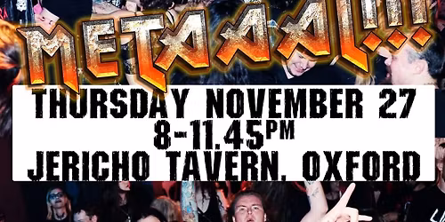 METAAAL!!! - OXFORD's METAL CLUB NIGHT! - NOV 27