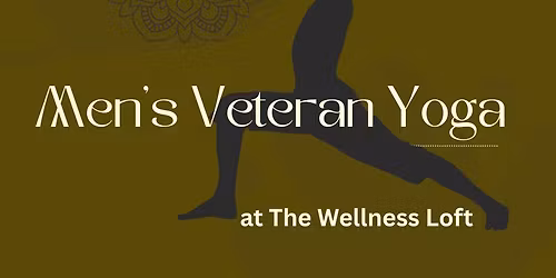 Men's Veteran Yoga at The Wellness Loft