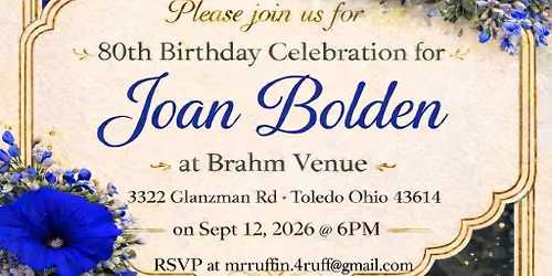 Joan Bolden's 80th Birthday Blessing!!