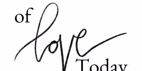 of Love Today: A Choral\/Vocal Concert!