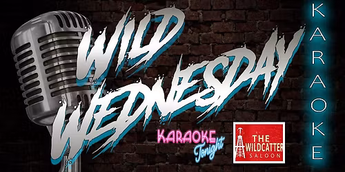 Wild Wednesday Night Karaoke with Karaoke Tonight