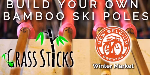 Brew & Build... your own bamboo ski poles!