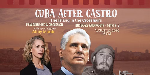 Film Screening | Cuba After Castro: The Island in the Crosshairs