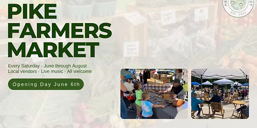 Pike Farmers Market - 2026 Season