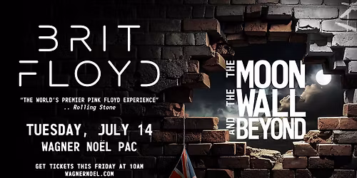 BRIT FLOYD - THE MOON, THE WALL AND BEYOND