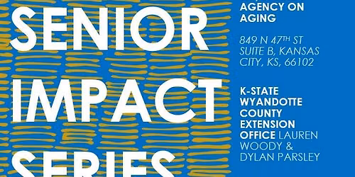 WY\/LV Area Agency on Aging Senior Impact Series