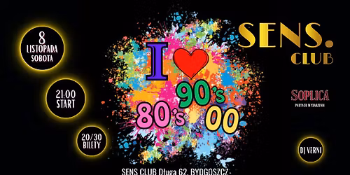 \ud83c\udfb6  I \u2665\ufe0f 80\u2019s 90\u2019s 00  \ud83c\udfb6 - 8.11 w SENS CLUB