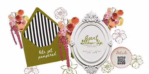 Spring Fling: Agent Glow Up