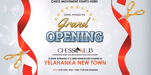 Grand Opening CHESS KLUB - Yelahanka New Town