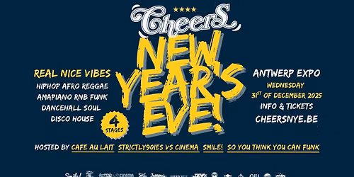 Cheers New Year's Eve \/ 4 stages \/ Real nice vibes @ Antwerp Expo