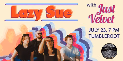 Lazy Sue & Just Velvet LIVE at Tumbleroot