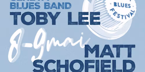 Geneva Blues Festival - Samedi 9 mai 2026