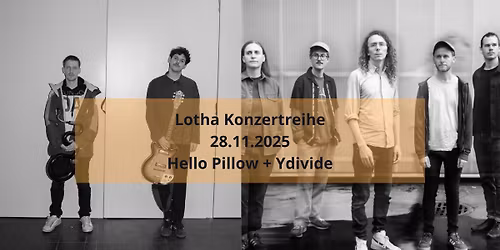 Lotha - Season III: Hello Pillow + Ydivide