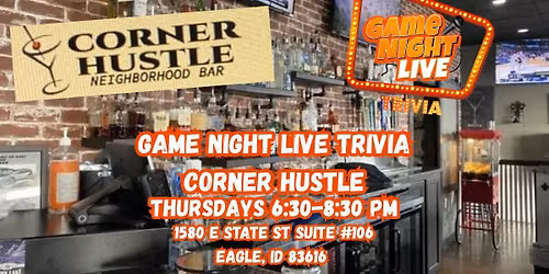 Game Night Live Trivia at Corner Hustle