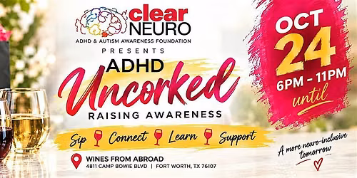 \u201cADHD Uncorked: Raising Awareness"