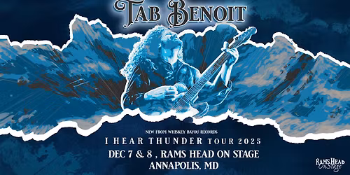 Tab Benoit:  I Hear Thunder Tour w\/ Jesse Dayton