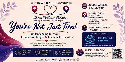 Chats with Your Advocate: You\u2019re Not Just Tired
